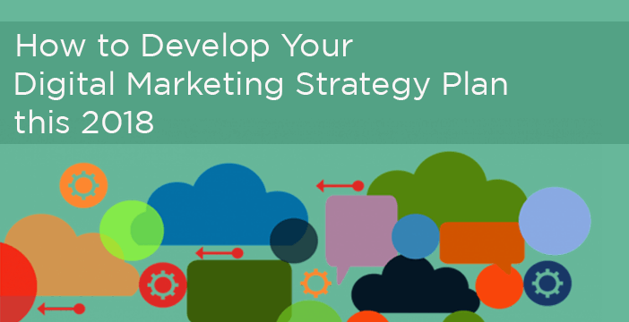 How to Develop Your Digital Marketing Strategy Plan