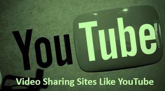 Video Sharing Sites Like YouTube